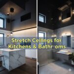 Stretch Ceilings Bathrooms Kitchens
